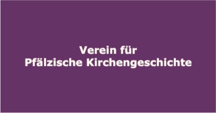 Verein für pfälzische Kirchengeschichte